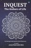 Inquest: The Ambers Of Life (An Anthology Exploring Life'S Varied Experiences)