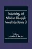 Endocrinology And Metabolism Bioliography General Index (Volume 5)