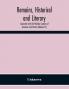 Remains Historical and Literary Connected with the Palatine Counties of Lancaster and Chester (Volume 51)