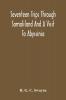 Seventeen Trips Through Somaliland And A Visit To Abyssinia; With Supplementary Preface On The 'Mad Mullah' Risings