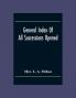 General Index Of All Successionsopened In The Civil District Court Parish Of Orleans Louisiana From Its Organisation August 1St 1880 To August 31St 1894
