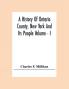 A History Of Ontario County New York And Its People Volume - I