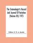 The Entomologist'S Record And Journal Of Variation (Volume 85) 1973