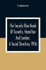 The Society Blue Book Of Toronto Hamilton And London. A Social Directory; A Reliable Directory To Over 4000 Of The Elite Families Of Toronto Hamilton London And Numerous Smaller Towns Arranged Alphabetically And By Streets With Much Additional Inf