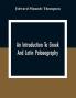 An Introduction To Greek And Latin Palaeography
