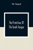 The Primitives Of The Greek Tongue.: Containing A Complete Collection Of All The Roots Or Primitive Words Together With The Moft Confiderable Derivatives Of The Greek Language