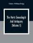 The Herts Genealogist And Antiquary (Volume I)