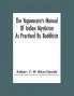 The Yogavacara's Manual Of Indian Mysticism As Practised By Buddhists