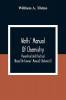 Watts' Manual Of Chemistry Theoretical And Practical (Based On Fownes' Manual) (Volume Ii) Chemistry Of Carbon Compounds Or Organic Chemistry