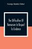 The Difficulties Of Romanism In Respect To Evidence