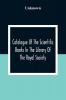 Catalogue Of The Scientific Books In The Library Of The Royal Society