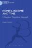 Money Income and Time