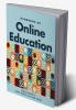 Handbook of Online Education