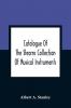 Catalogue Of The Stearns Collection Of Musical Instruments