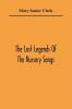 The Lost Legends Of The Nursery Songs