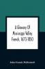 A Glossary Of Mississippi Valley French 1673-1850