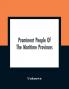 Prominent People Of The Maritime Provinces