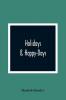 Holidays & Happy-Days