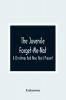 The Juvenile Forget-Me-Not; A Christmas And New Year'S Present