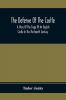 The Defense Of The Castle A Story Of The Siege Of An English Castle In The Thirteenth Century
