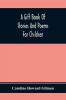 A Gift Book Of Stories And Poems For Children