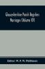 Gloucestershire Parish Registers. Marriages (Volume Xv)