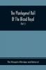 The Plantagenet Roll Of The Blood Royal Being A Complete Table Of All The Descendants Now Living Of Edward Iii. King Of England The Vortimer Percy Volume; Containing The Descendants Of Lady Elizabeth Percy Mortime (Part I)