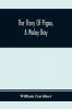 The Story Of Pigou A Malay Boy; Containing All The Incidents And Anecdotes Of His Real Life