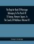 The Register Book Of Marriages Belonging To The Parish Of St. George Hanover Square In The County Of Middlesex (Volume Iii)