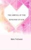The Arrival of The Kingdom of God
