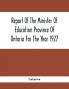 Report Of The Minister Of Education Province Of Ontario For The Year 1927