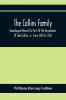The Collins Family ; Genealogical Record (In Part) Of The Descendants Of John Collins Sr. From 1640 To 1760; A Complete Record Of The Descendants Of William Collins And Esther Morris From 1760 To 1897