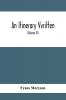 An Itinerary Vvritten; Containing His Ten Yeeres Travell Through The Twelve Dominions Of Germany Bohmerland Sweitzerland Netherland Denmarke Poland Italy Turky France England Scotland & Ireland (Volume Iii)