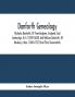 Danforth Genealogy : Nicholas Danforth Of Framlingham England And Cambridge N. E. [1589-1638] And William Danforth Of Newbury Mass. [1640-1721] And Their Descendants