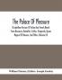 The Palace Of Pleasure; Elizabethan Versions Of Italian And French Novels From Boccaccio Bandello Cinthio Straparola Queen Magaret Of Navarre And Others (Volume Iii)
