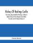 History Of Hastings Castle : The Castlery Rape And Battle Of Hastings To Which Is Added A History Of The Collegiate Church Within The Castle And Its Prebends (Volume Ii)