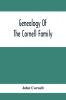 Genealogy Of The Cornell Family