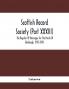 Scottish Record Society (Part Xxxiii); The Register Of Marriages For The Parish Of Edinburgh 1595-1700