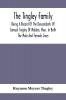 The Tingley Family; Being A Record Of The Descendants Of Samuel Tingley Of Malden Mass. In Both The Male And Female Lines
