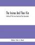 The Irvines And Their Kin. A History Of The Irvine Family And Their Descendants