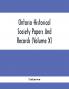 Ontario Historical Society Papers And Records (Volume X)