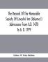 The Records Of The Honorable Society Of Lincoln'S Inn (Volume I) Admissions From A.D. 1420 To A. D. 1799