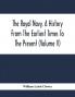The Royal Navy A History From The Earliest Times To The Present (Volume V)