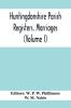 Huntingdonshire Parish Registers. Marriages (Volume I)