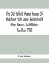 The Old Halls & Manor Houses Of Yorkshire With Some Examples Of Other Houses Built Before The Year 1700