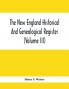The New England Historical And Genealogical Register (Volume Iii)