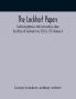 The Lockhart Papers: Containing Memoirs And Commentaries Upon The Affairs Of Scotland From 1702 To 1715 (Volume I)