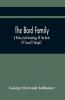 The Bard Family; A History And Genealogy Of The Bards Of Carroll'S Delight Together With A Chronicle Of The Bards And Genealogies Of The Bard Kinship