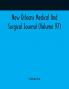 New Orleans Medical And Surgical Journal (Volume 97)
