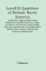 Lovell'S Gazetteer Of British North America